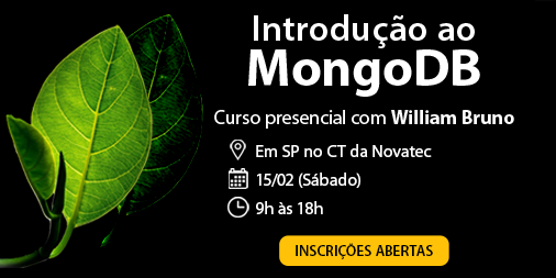 ctnovatec's tweet photo. Nova turma do Curso Introdução ao MongoDB com 
@wbrunom  agendada no CT da Novatec em SP.
Inscrições abertas: https://t.co/EvWSs5Xbef https://t.co/Ssvr2392YS