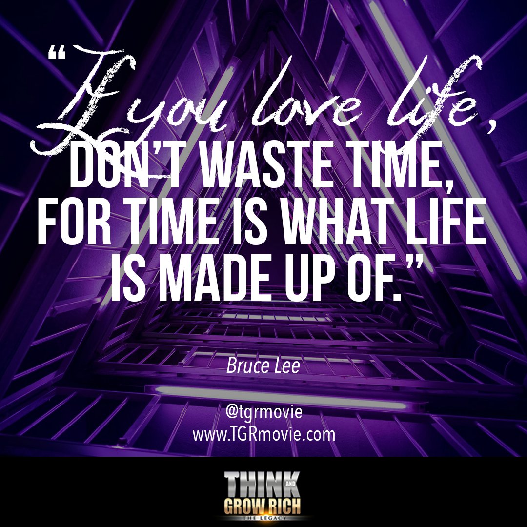 TGRmovie's tweet photo. ""If you love life, don't waste time, for time is what life is made up of." - Bruce Lee
#BruceLee #love #life #live #time #livelife #thinkandgrowrich #organizedplanning #desire #happiness #success #richlife @brucelee https://t.co/nOGtSC2lCr