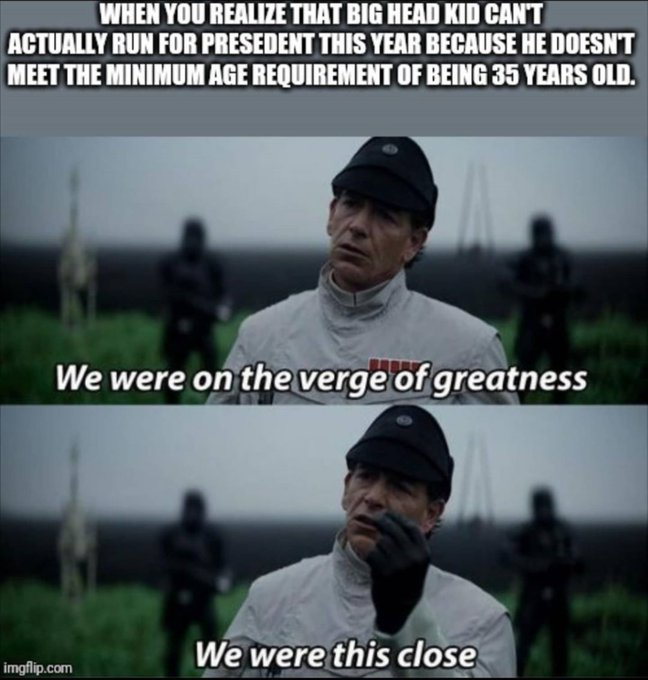 BigHeadKid1's tweet photo. Memes for Jordan tweeted this SILLYINESS. As IF I had not already thought of it. 
When Im elected they will be forced to let me in, and my first act will be to amend the constitution so that I CAN run despite being too young. Thereby making me the LEGIT PREZ. https://t.co/6lpjhSE25K