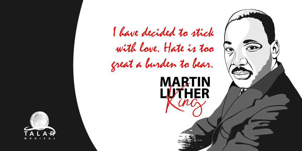 TalarMedical's tweet photo. Today, we celebrate the life of a man whose dreams for a better tomorrow inspired millions to do better, be better, live better. His vision, speeches and crusading spirit have created an unforgettable legacy that we hope is one day fully filled. Happy #MLKDay! #TalarMedical https://t.co/WOZ5Nq7ST7