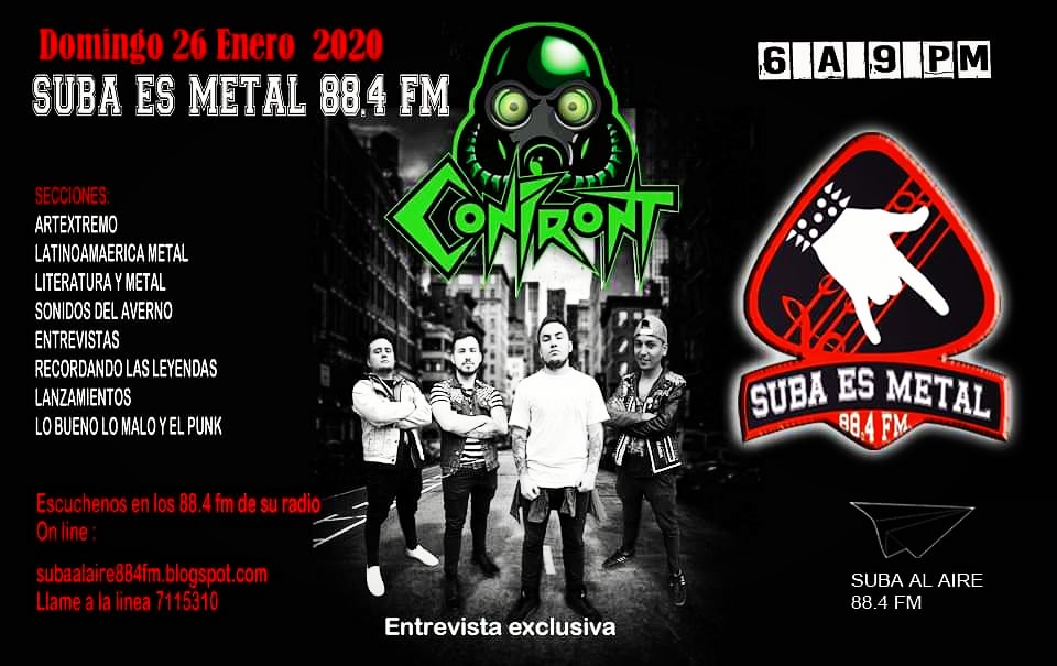 Este domingo a partir de las 6 pm suba es metal 88.4 fm entrevista con la banda de Thrash metal CONFRONT
escuchenos online:
Subaalaire.com.8320.m.letio.com
 Radio Garden :
radio.garden/listen/suba-al…
TuneInRadio:
tun.in/sfbJS