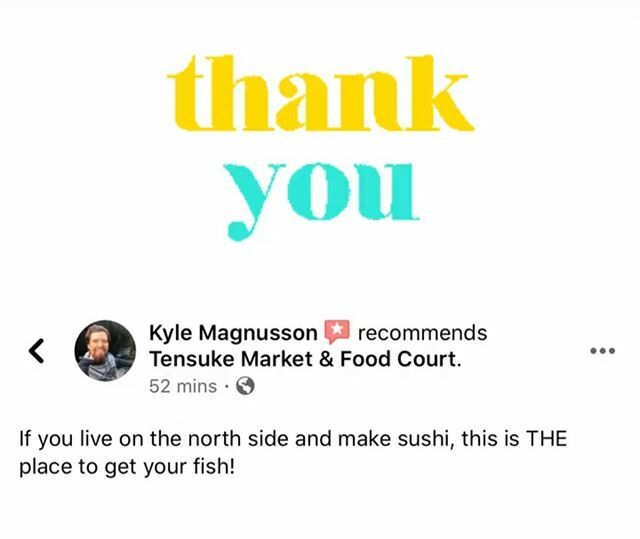 Thank you for your kind review! Did you know that Tensuke Market &amp; Food Court gets fresh fish delivered DAILY!? The freshest! #tensukechicago