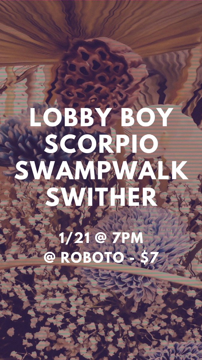 dltsgdomshows's tweet photo. TOMORROW at @RobotoProject!! Lobby Boy + Scorpio w/ @swampwalked + @switherband!!

RSVP: https://t.co/tH7rFa2hXd https://t.co/tF0Rcj1FWO