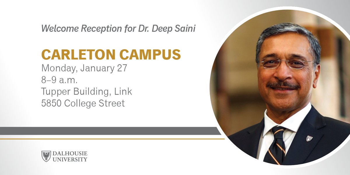 Join us on January 27th in the Tupper Link to welcome Dr. Deep Saini, Dalhousie University’s 12th president and vice-chancellor.