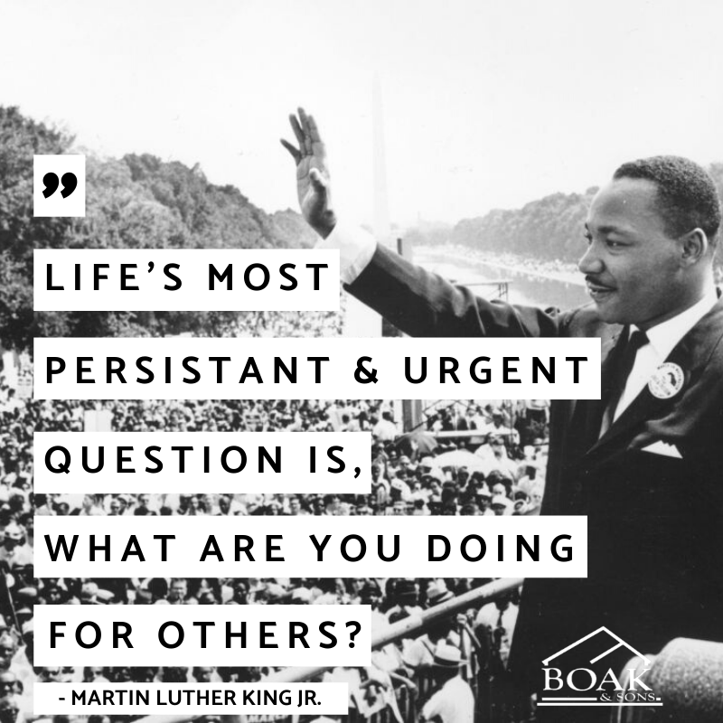 boakandsons's tweet photo. Take a moment today to recognize Martin Luther King Jr. Day. What are you doing for others? #MLKDay #IfItsNotBoak https://t.co/YL7898Tsu7