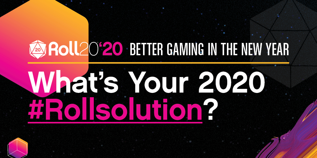 roll20app's tweet photo. Forget New Years' Resolutions, why not make a #Rollsolution to play more games in 2020. We'll supply the table, just bring your friends! Comment below with your gaming groups #Rollsolutions for 2020! https://t.co/bSTHH6Hgrx