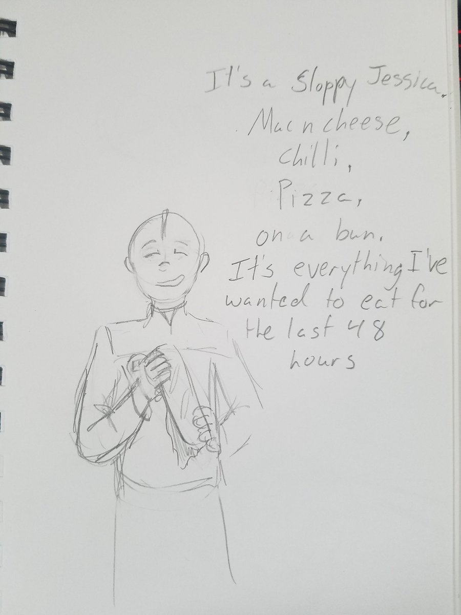 Drawing of Theq Lynadas from Clear Skies holding a large sandwich saying "It's a sloppy Jessica. Mac n cheese, chilli, pizza, on a bun. It's everything I've wanted to eat for the last 48 hours"