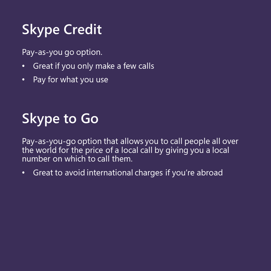 No need to dial 4-1-1. Here's an overview of each Skype plan option: http://msft.social/A7xIdD