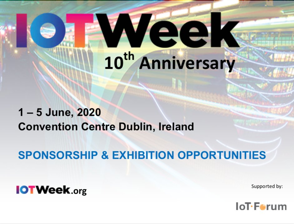 IoTResearchLabs's tweet photo. #IoTWeek2020 we are looking for keynote speakers and sponsors. IoT WEEK is the premier European IoT event with expected 1200+ delegates and Industry participation. This year we are celebrating 10th anniversary in Dublin,IE
Looking forward to meet you there https://t.co/sOBQjcVUne https://t.co/UHqr23PGIC