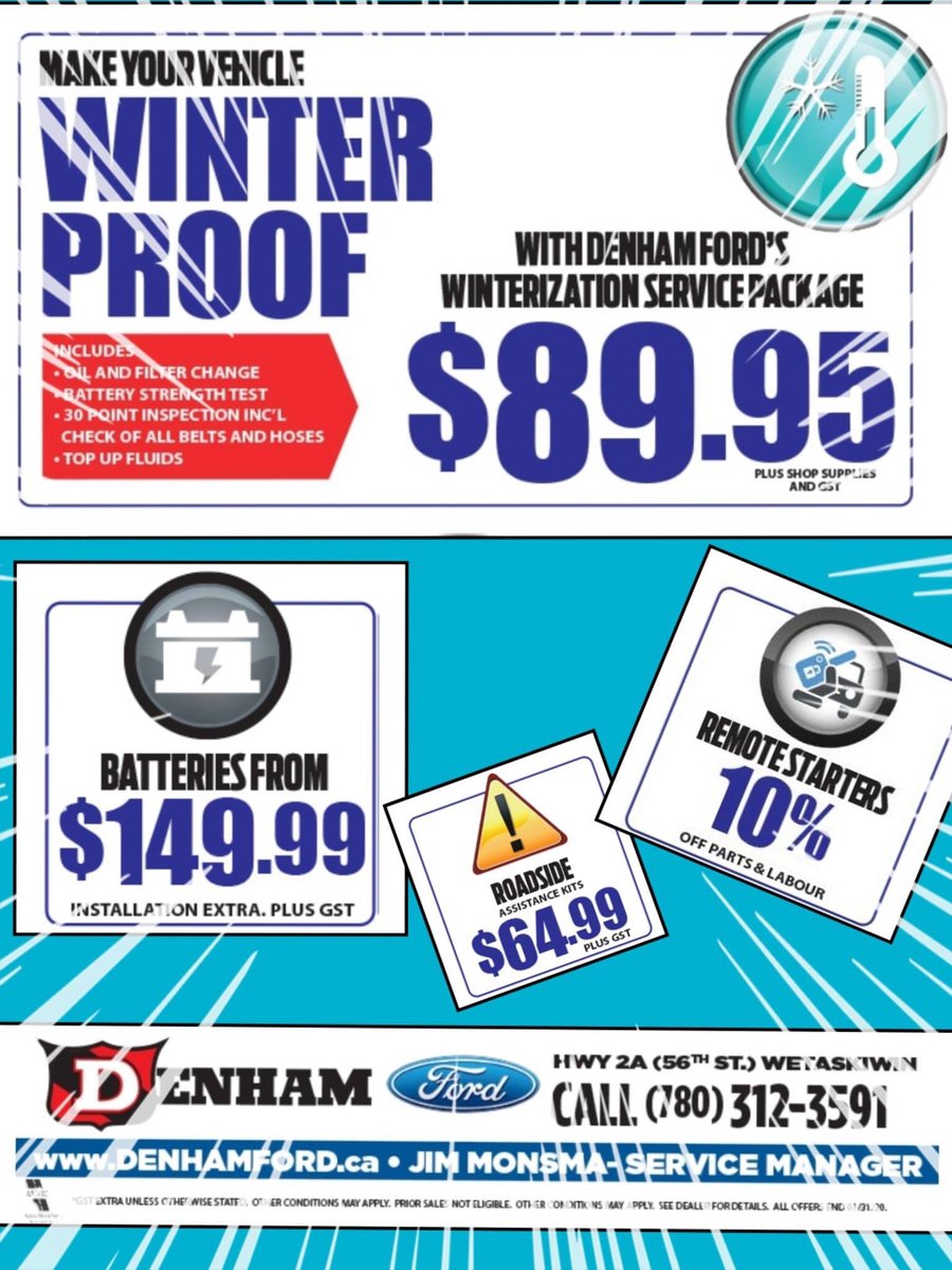 Winter service deals at Denham Ford. Call 780-312-3591 our service department would be happy to help. Oil changes, remote starts and more. We look forward to serving you!!!