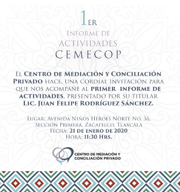 cemecop's tweet photo. Los esperamos el día de mañana, para escuchar el 1er Informe de Actividades #CEMECOP, de nuestro titular @JuanFelipeTLX, a las 11:30 hrs. en nuestras instalaciones. #JuntosLlegamosMásLejos #JusticiaAlternativa #SistemaEstatal https://t.co/nvFEyD4PYf