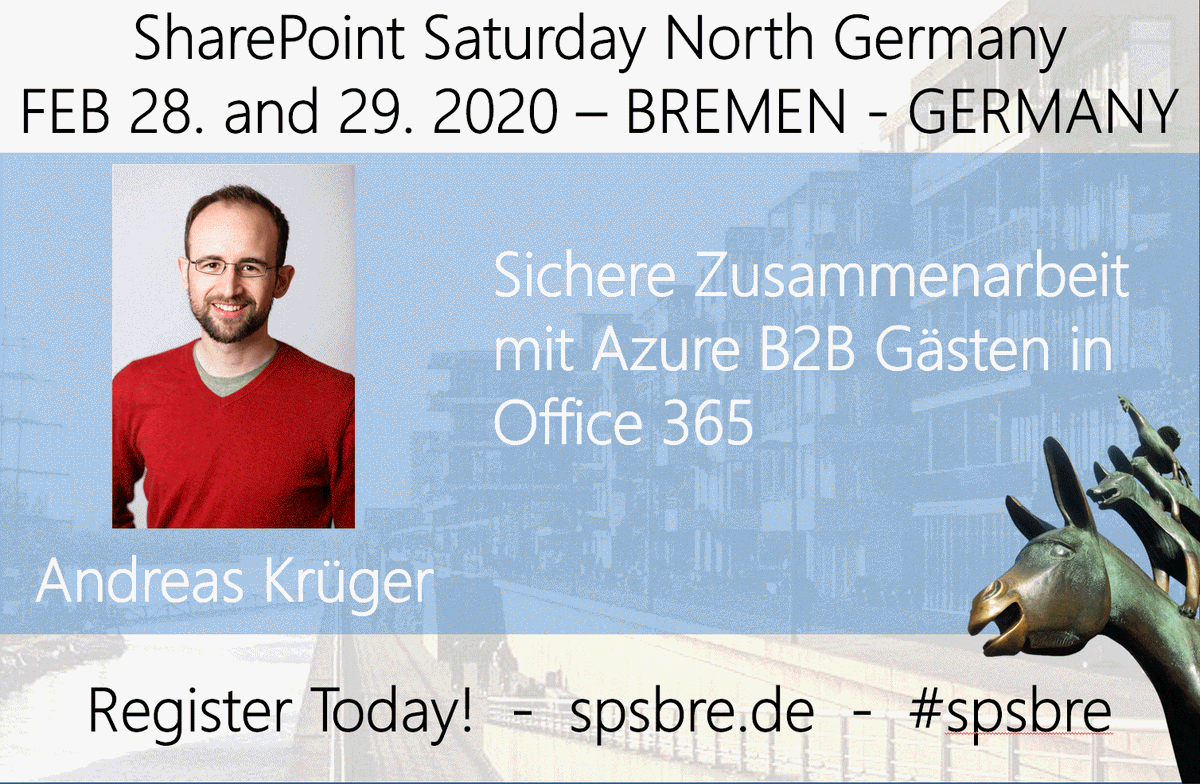 andikrueger_de's tweet photo. Join my session about “Sichere Zusammenarbeit mit Azure B2B Gästen in Office 365” at #SPSBre on February 29th, 2020. #AzureB2B #Office365. In this session I will walk you through some processes on how to securely share content with external users. https://t.co/Mehgrfspw2