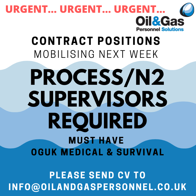 ‼️ Process N2 Supervisors required for mobilisations 🗓️ w/c 27th Jan 2020 ‼️

💻 Please submit your CV via bit.ly/CV-to-Oil-and-…
  
If the above link isn't working you can also email 📩 to info@oilandgaspersonnel.co.uk