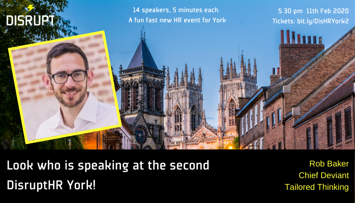 DisruptHRYork's tweet image. Look who's speaking at #DisruptHRYork on the evening of February 11 😍
You won't want to miss @BakerRJM being a positive deviant! 

Tickets 👉🏻  bit.ly/2PoEfen

#hr #humanresources