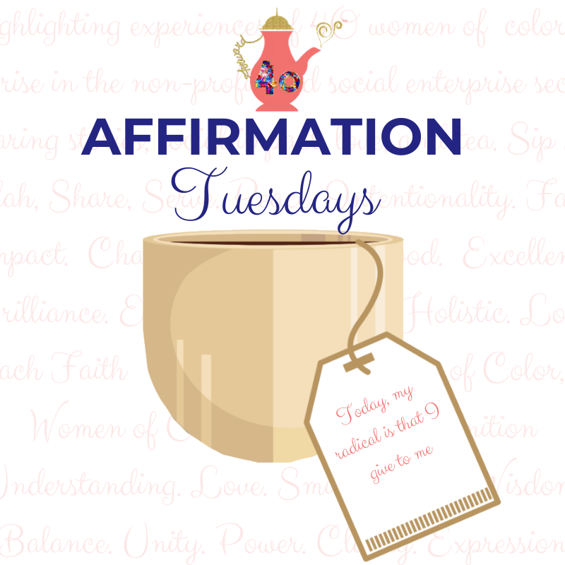 forward_4tea's tweet photo. Todayβs #TeaAffirmationTuesdays is for those who are at a crossroads of #selflove or attempting to find #balance. Let your #radical BE giving to YOU today. This may be in stillness, a walk, a βNoβ, laughter or nothing at all. Say to yourself #GiveMeYou. #MyRadical #SipOnThis βοΈ https://t.co/TWseBZXmxa