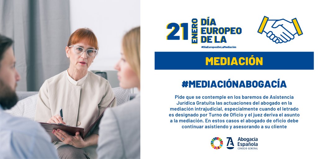 Abogacia_es's tweet photo. En los baremos de AJG se deben contemplar actuaciones del abogado en mediación intrajudicial, especialmente cuando letrado es designado por #TurnoOficio y juez deriva asunto a mediación  #DíaEuropeoDeLaMediación https://t.co/pamfty22sz