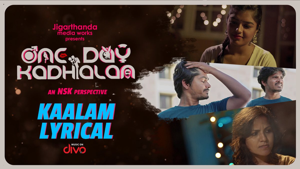divomovies's tweet photo. Presenting the official Lyric Video of #Kaalam song from the Tamil Pilot Film #OneDayKadhalan.

▶️https://t.co/tK6h6P4RD9

@sillyfello56 @nsk_offl_ @jigarthandaoffl @Hi_fi_Sai @kavinilavan_m @varman_prasanth @ArDustagir @OfficialSuveta @Dhiliip https://t.co/0auqyZJHWv