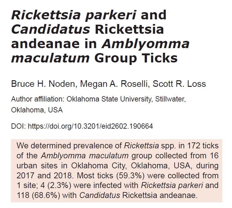 We have a new co-authored <a href="/CDC_EIDjournal/">CDC_EIDjournal</a> paper on prevalence of Rickettsia in Oklahoma ticks.

Led by Bruce Noden (<a href="/okstate_epp/">Department of Entomology & Plant Pathology</a>) &amp; w/ <a href="/megroselli/">Megan Roselli</a>, we found high Rickettsia prevalence &amp; some of 1st regional records of R parkeri (agent of spotted fevers)
bit.ly/2GcXphD