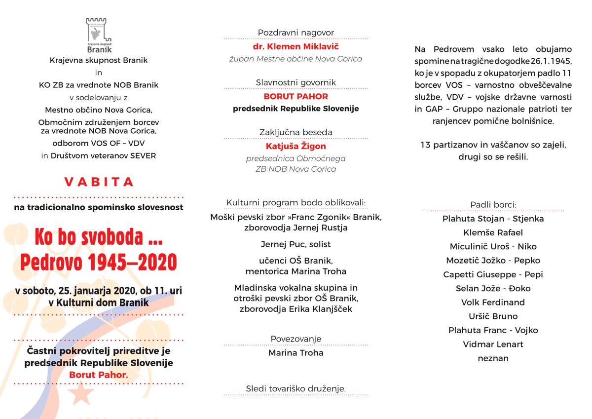 Zvezaborcev_NOB's tweet photo. VABLJENI na tradicionalno spominsko slovesnost❗
❧Ko bo svoboda ... Pedrovo 1945–2020❧
📅v soboto, 25. januarja 2020,
🕚ob 11. uri
🗺️v Kulturnem domu Branik.
🔗: https://t.co/K7ExJruFru
#Slovenija #ZZBNOB #Slovenia #Branik #svoboda #partizanstvo @BorutPahor @Facebook https://t.co/oJj4Ejq5RN