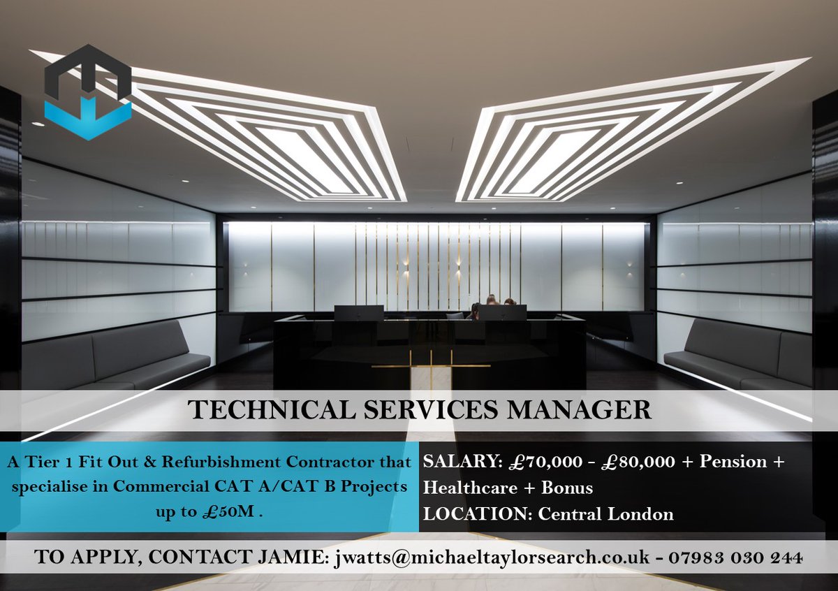 MTSS_ltd's tweet photo. Technical Services Manager - A Tier 1 Fit Out &amp; Refurbishment Contractor that specialise in Commercial CAT A/CAT B Projects up to £50M. To apply, send your CV to jwatts@michaeltaylorsearch.co.uk or call Jamie on 07983 030 244 for a confidential chat!

#OperationsJobs #JobAds https://t.co/fcPK7YX9Iq