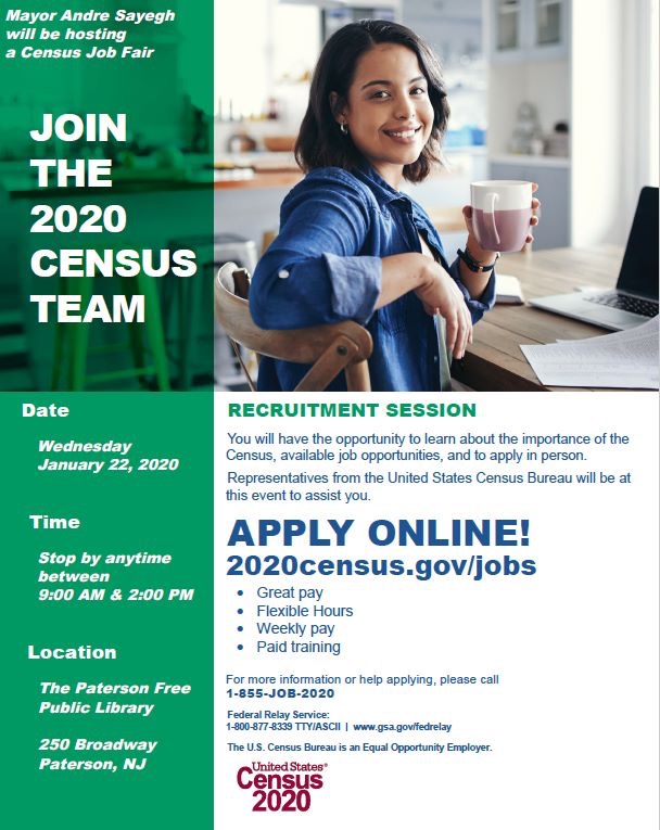 CityPatersonNJ's tweet photo. *REMINDER*
Mayor Andre Sayegh will be hosting a Census Job Fair!
Wednesday, January 22, 2020 from 9AM - 2PM
Paterson Free Public Library
250 Broadway
Paterson, NJ
#Census2020 #PatersonCounts https://t.co/l1qPNy31rG