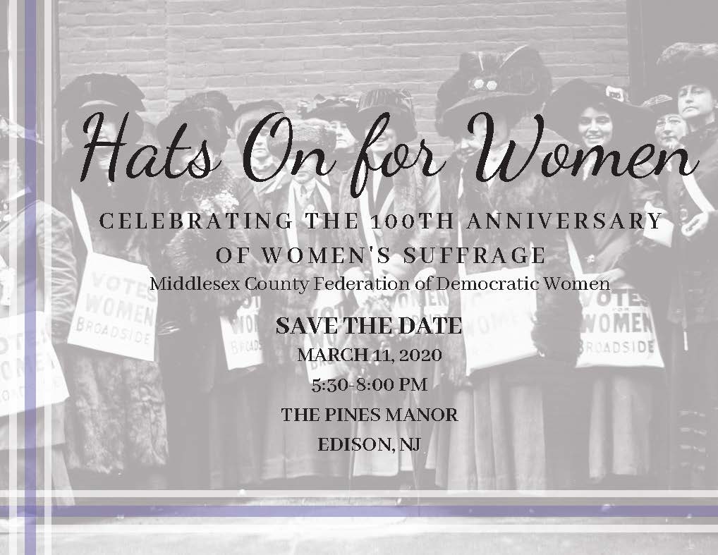 mcfederationdw's tweet photo. Join the MCFDW for our Hats on for Women Cocktail Party on March 11, 5:30PM at The Pines Manor.

Tickets: $55 for Members, $60 for Non-Members

Mail Checks to MCFDW, PO Box 307, Woodbridge, NJ 07095.

#WomensSuffrage100 #19thAmendment #Votes4Women #DemocraticWomen https://t.co/uIORYAxeeK