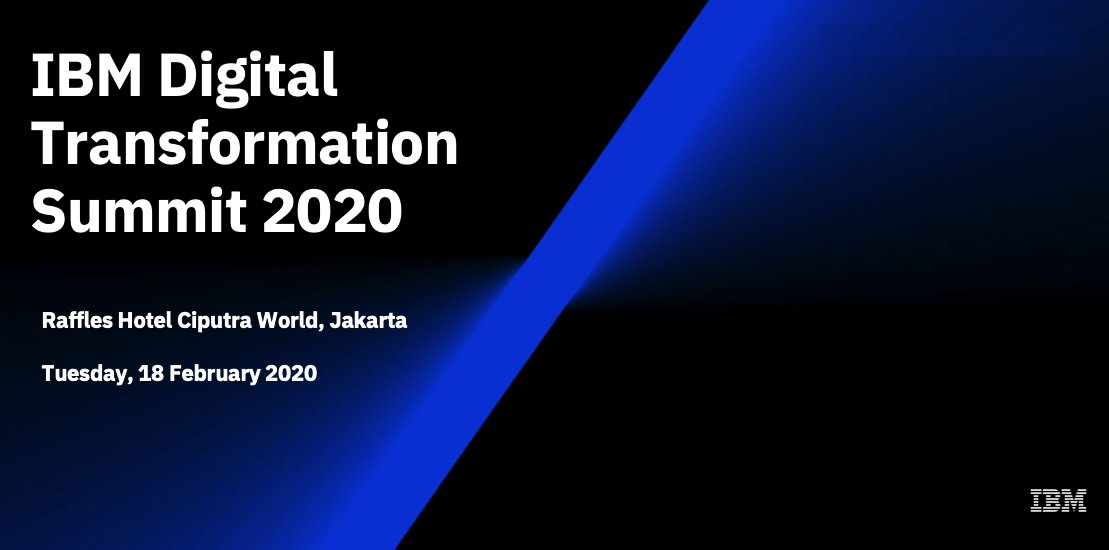 Yuli_Sidharta's tweet photo. At IBM #DigitalTransformation Summit 2020 in Jakarta on 18 Feb'20 you can learn how industry leaders are reinventing their business processes. Register NOW https://t.co/KL5lVJfeDD #IBM #IBMDTS https://t.co/uHKjjCLkWd