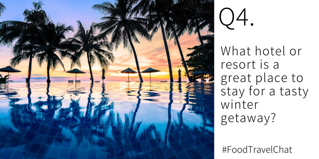 FoodTravelChat's tweet photo. Q4. What hotel or resort is a great place to stay for a tasty winter getaway? #FoodTravelChat https://t.co/Es7ALBMPY2