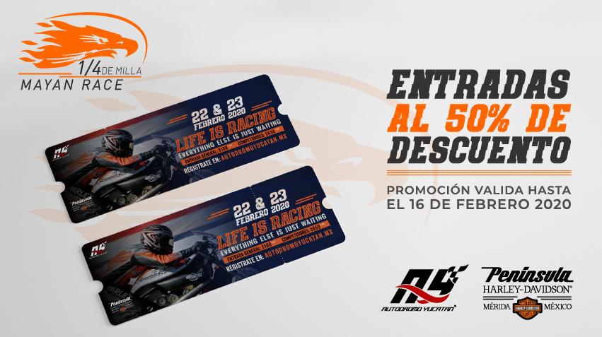 ¡Vive la adrenalina junto a Península Harley-Davidson! ¡Asiste al 1/4 de milla: Mayan Race este 22 &amp; 23 de Febrero!

Un día: $100 | Dos días: $150 . 

Todos nuestros boletos al 50% de descuento hasta el 16 de Febrero. Adquiere tus boletos aquí: bit.ly/2vPeYmh