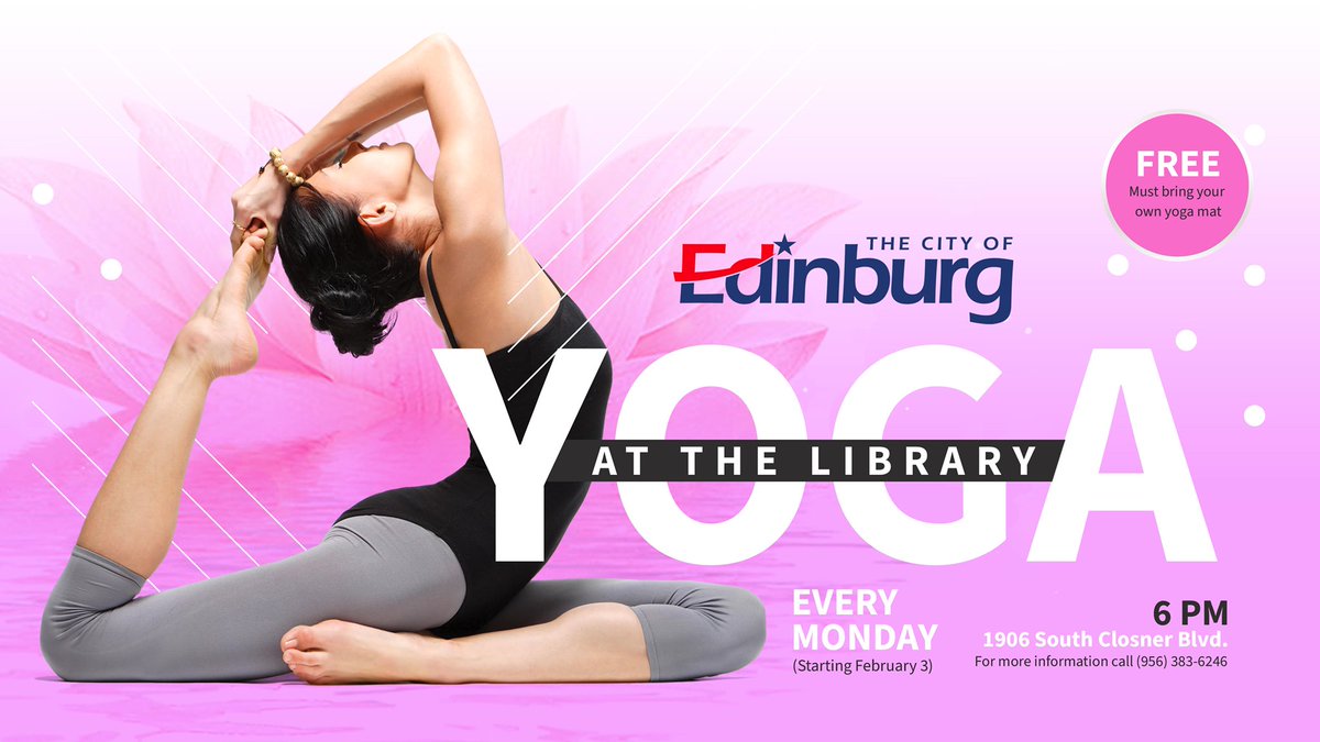 It's BACK 🧘‍♀️Beginning February 3, 2020 The City of Edinburg will be hosting Yoga at the Library every Monday! Enjoy a relaxing evening of yoga with friends in the library’s meeting room. Classes will be instructed by Estella Ramirez. For more info call (956) 383-6246.