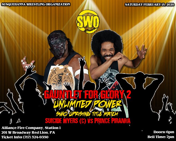 SWOprowrestling's tweet image. #SWO Gauntlet For Glory 2 is 13 DAYS AWAY!

Saturday 2/15/20
Doors: 6pm | Bell Time: 7pm
201 West Broadway Red Lion, PA
Tix/Info: (717)324-9350

Featuring: 
-30 person #RoyalRumble style match!
-and more! 

Come out and #SupportIndyWrestling