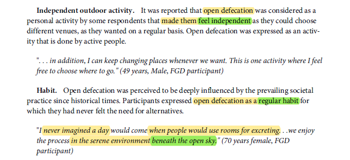 Others describe that, it make them feel independent, as they could choose different ways. As well as it being a dominant social practice, and they never imagined a day where people would use toilets in enclosed indoor bathrooms.