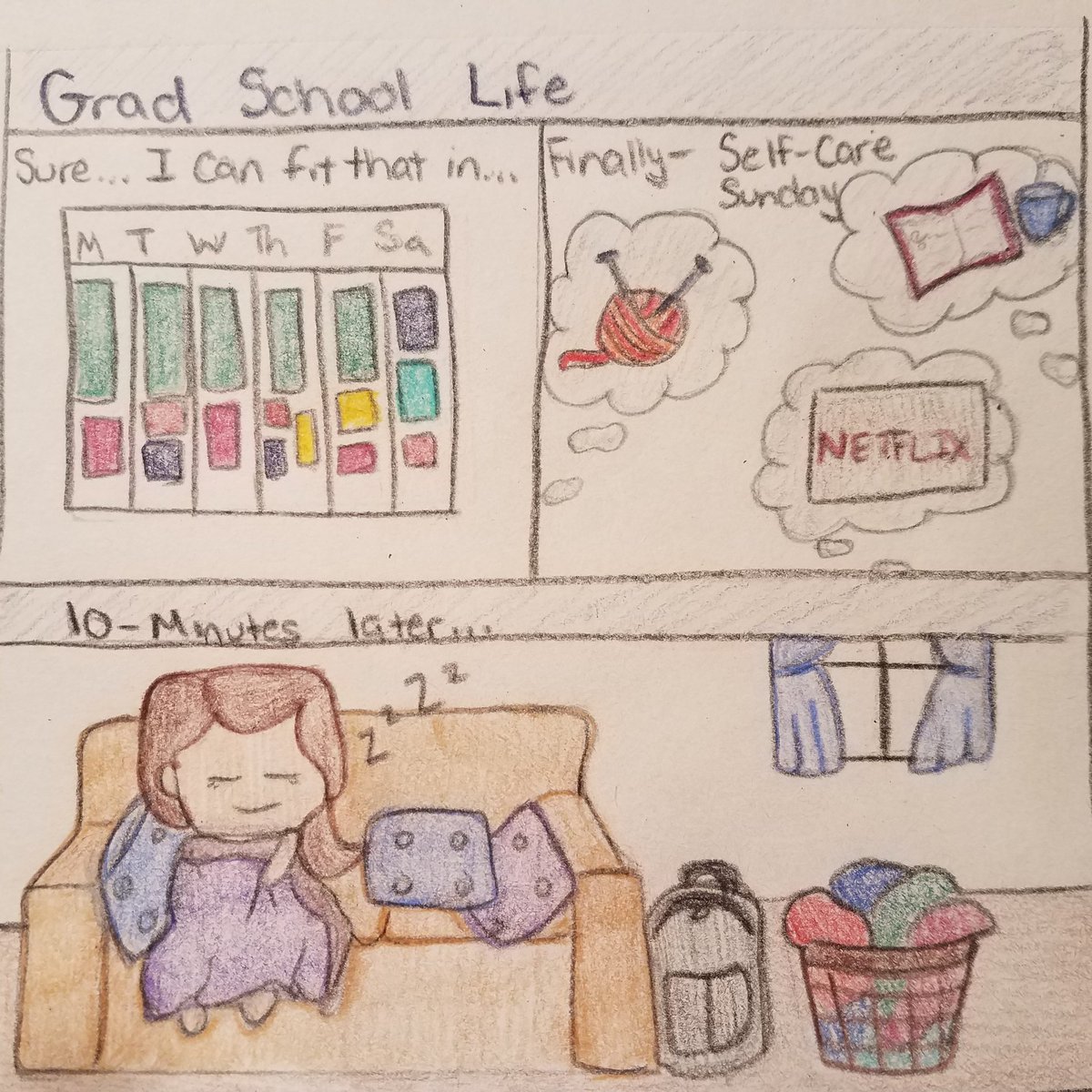 A cartoon: panel 1-a packed calendar, panel 2-all the possibilities for your day off, panel 3-all you do is nap!