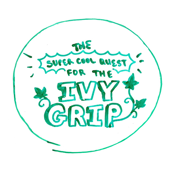 Illustrated logo reading "The Super Cool Quest for the Ivy Grip"