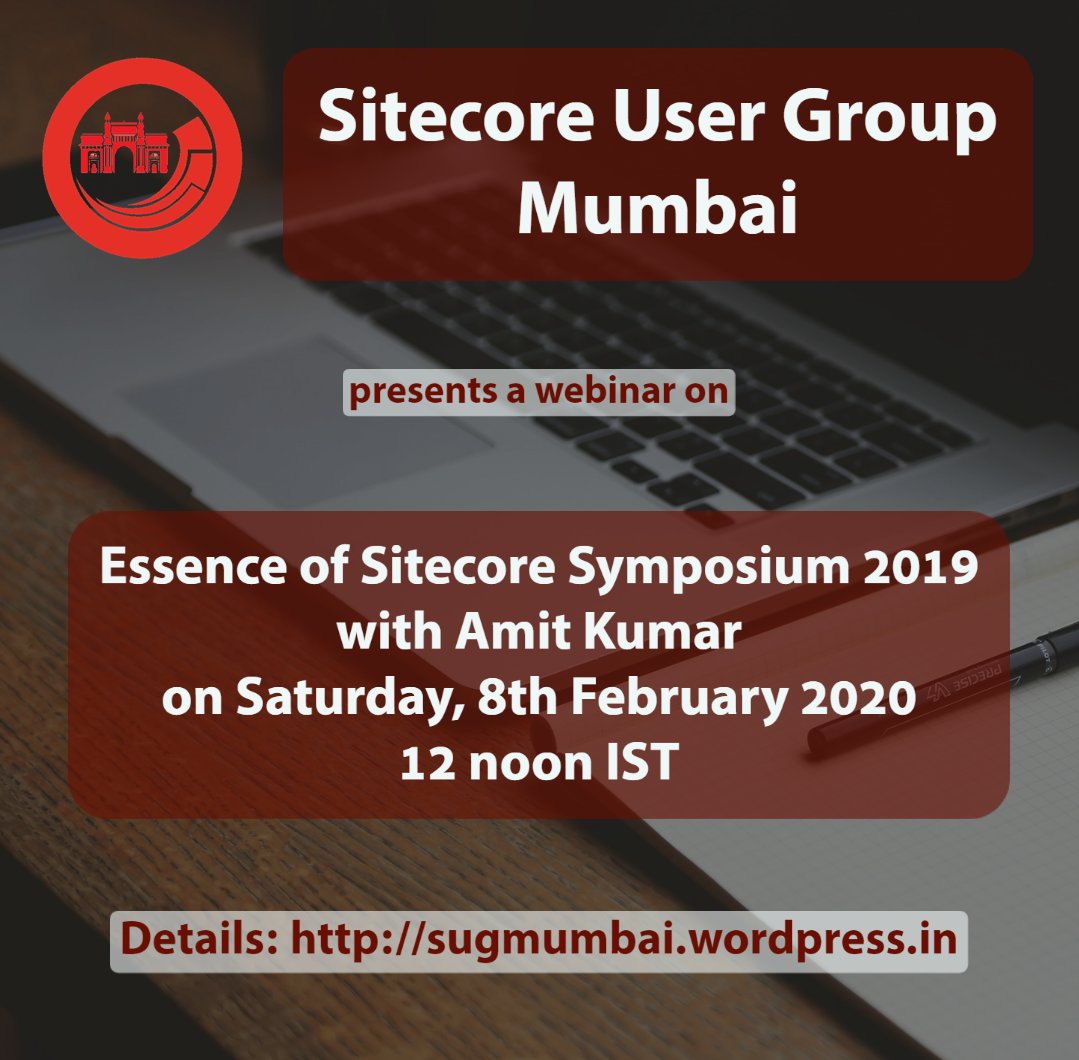 Sitecore User Group Mumbai's upcoming webinar on 'Essence of Sitecore Symposium 2019' with Amit Kumar on Saturday, 8th Feb 2020 @ 12 Noon IST! Details: sugmumbai.wordpress.com/upcoming/
#sitecore #usergroup #sitecoreug #sugmumbai #symposium #sitecoremvp