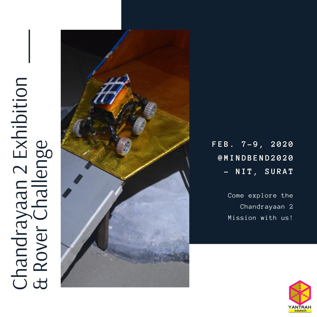 YantrahEduTech's tweet photo. We are bringing Chandrayaan 2 to MindBend 2020!

#mindbend2020 #Chandrayaan2 @isro https://t.co/A9TfCyMP7f