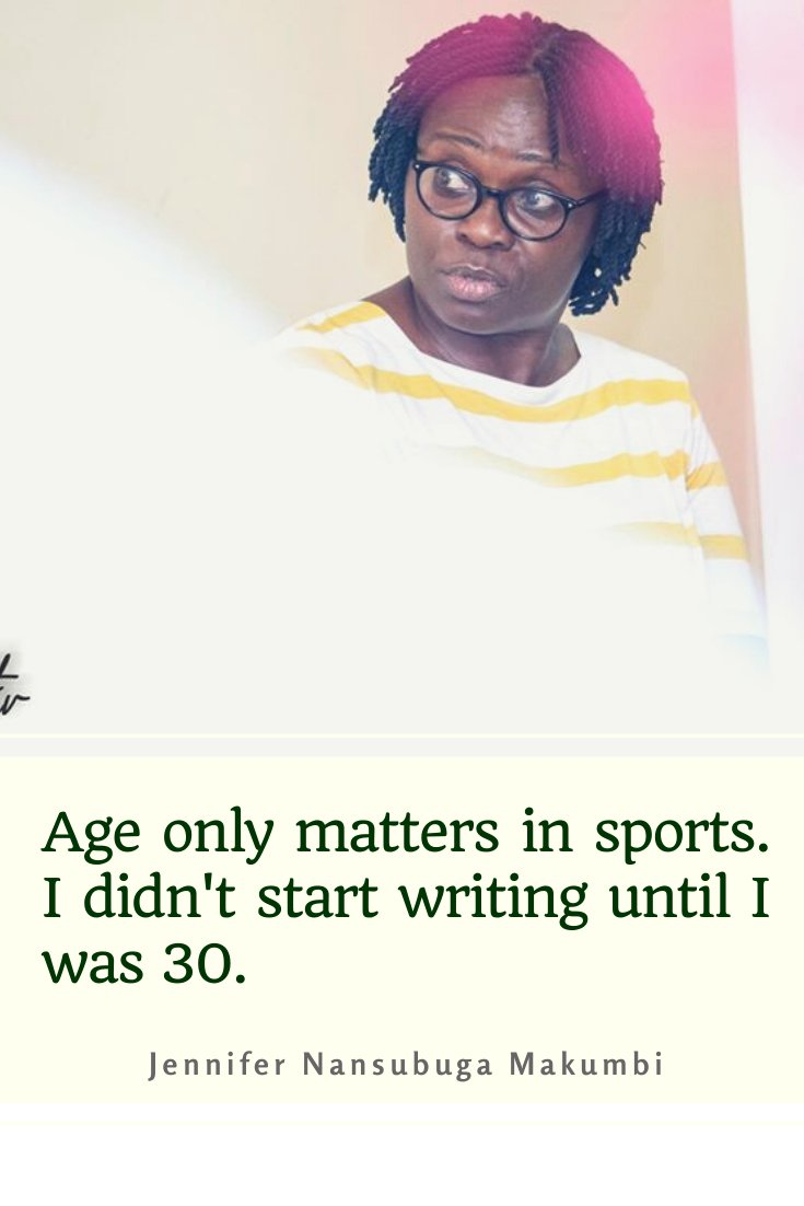 AWT FAM,

No matter the age,get writing today.

#JenniferNansubugaMakumbi 
#MondayMotivation