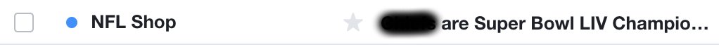 Dear @NFLShopEurope,

Maybe next time, your email subject line could have read:
"And the winner of #SuperBowlLIV is..."
and then the winner could be announced in the body of the email.

Yours sincerely,
Someone who wanted to sleep (uk time) but also has to check their emails.