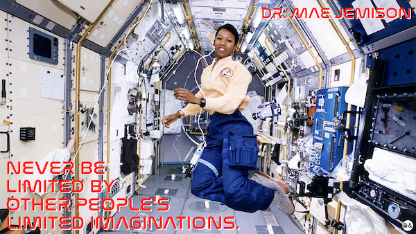 brianhousand's tweet photo. This week's theme on Curious Quotes, Points to Ponder, and Inspiring Insights is honoring Black History Month. 
First up, this one from @maejemison 
Check out the whole collection at https://t.co/22AdGhV81m

#quotes
#space
#BlackHistoryMonth 
#NASASocial 
#imagination #nolimits https://t.co/2ggId46u2p