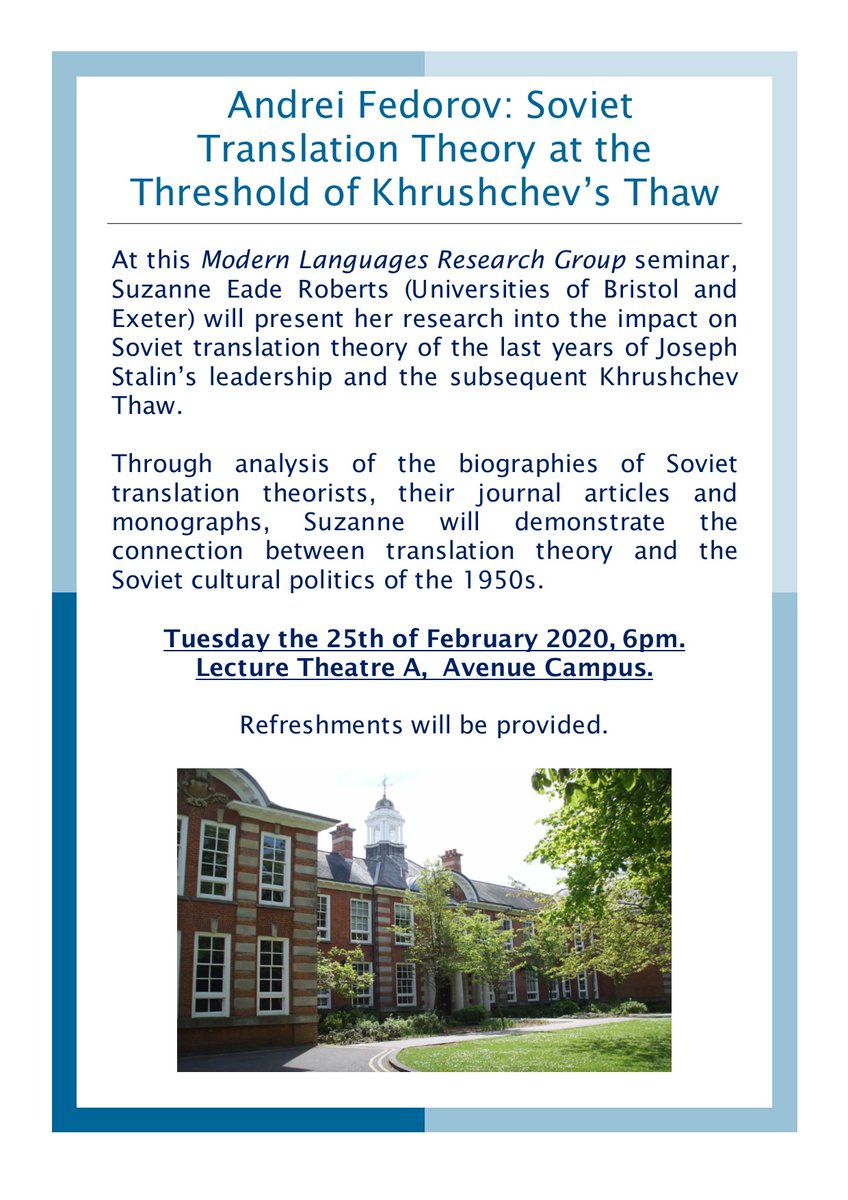 For our next seminar on the 25th of February, Suzanne Eade Roberts (Universities of Bristol and Exeter) will be presenting 'Andrei Fedorov: Soviet Translation Theory at the Threshold of Khrushchev’s Thaw'.

Please join us for this undoubtedly intriguing presentation! 🔁🌐🗣️🎓