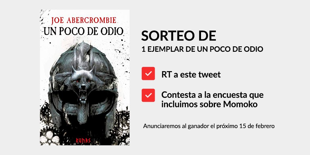 ¡Tenemos una sorpresita para vosotros! 😈Estamos sorteando 1 ejemplar de 'Un poco de odio' de <a href="/LordGrimdark/">Joe Abercrombie</a>  y <a href="/LeeRunas/">Lee Runas</a>. ¿Para participar? Fácil. Haz RT a este tweet y contesta a esta encuesta sobre Momoko. 

survio.com/survey/d/F3L4H…

¡Anunciaremos el ganador el día 15 feb! 💀