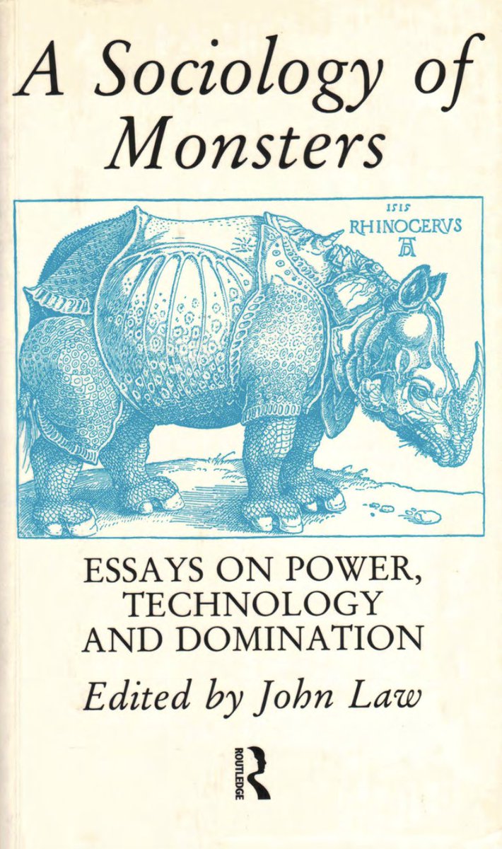 book cover: a sociology of monsters, essays on power, technology, and domination, edited by john law, with an engraving of a rhinoceros by athanasius kircher on the front