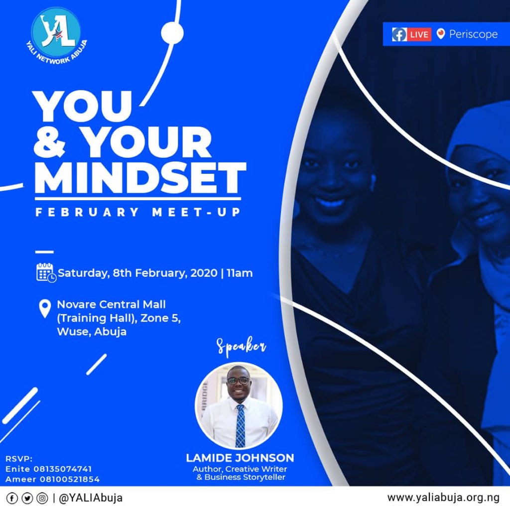 YALIAbuja's tweet photo. Join us this Saturday for our February #YALIFace2Face meetup. 

Theme: You and Your Mindset.

See you there! https://t.co/wloU8XGzEX