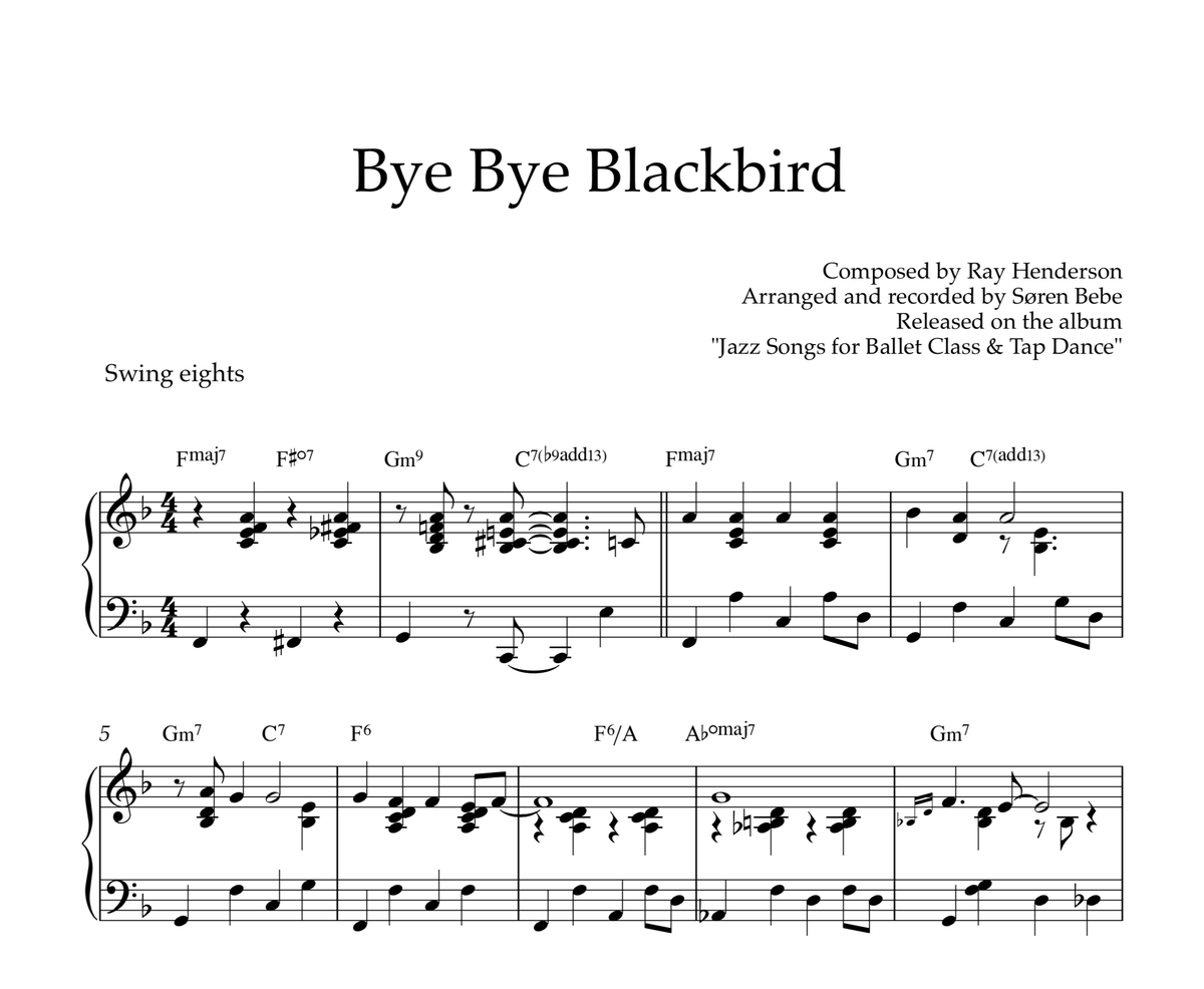 New piano sheet for ballet class available today! A jeté arrangement of the classic jazz song "Bye Bye Blackbird" from my album "Music for Ballet Class &amp; Tap Dance".
Enjoy!! 🎹😊
bit.ly/385qwQc