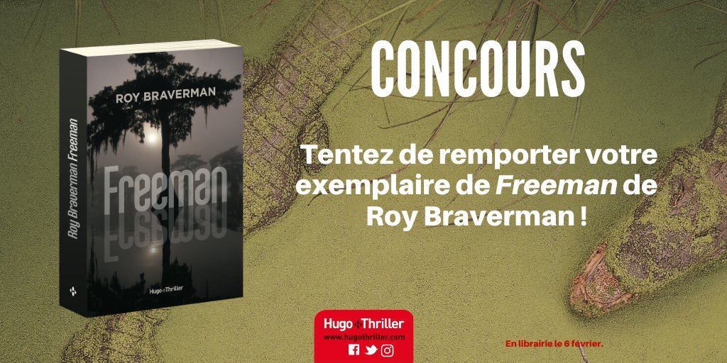 HugoThriller's tweet photo. #Concours - tentez de remporter votre exemplaire de FREEMAN de @BravermanRoy ! 
▶️ RT + Follow @HugoThriller 
5 gagnants seront tirés au sort lundi 10 février - bonne chance à tous 🍀🤞 https://t.co/Ob8zc22G6E