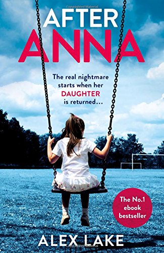 Becky_Ritchie1's tweet image. Utterly gripping and completely bone-chilling, 
@Alexlakeauthor's first novel #AfterAnna is a #kindle deal all month, just 99p! amazon.co.uk/After-Anna-Ale…… @HarperFiction @CheshireKat3