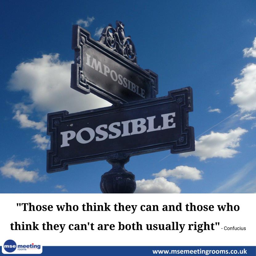 "Those who think they can and those who think they can't are both usually right" - Confucius

#Entrepreneurship
#meeting #meetingvenue #meetingprofs #meetingplanner #meetingspace #meetingsandevents #innovation #leadership

#MseMeetingRooms msemeetingrooms.co.uk