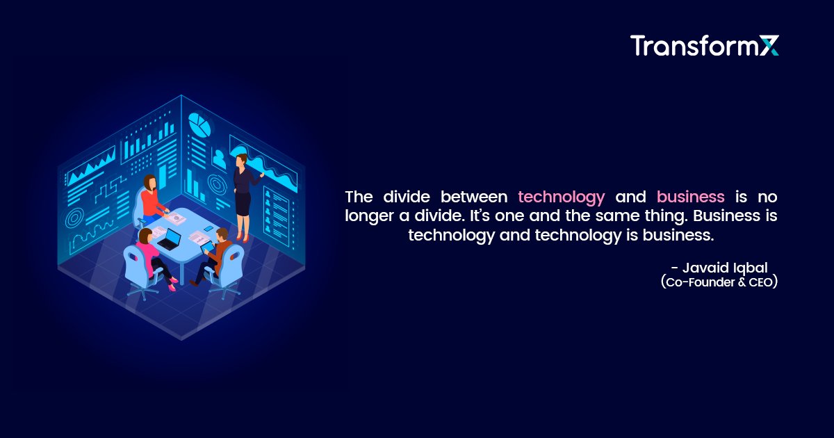 transformxIO's tweet photo. In Tomorrow’s world, #Business and #Technology will be inextricably linked. 

@JDIQ #AskTransformX #DigitalNirvana #DigitalMastery #TransformX #HumanCentricDigitalTransformation https://t.co/IZj0NDUiuS