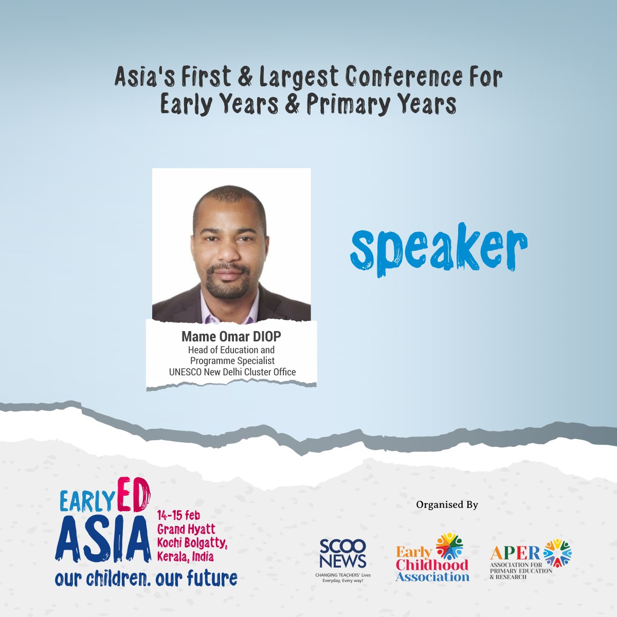 EarlyEdAsia's tweet photo. Honoured to have Mame Omar DIOP, Head of Education &amp; Programme Specialist, @unesconewdelhi as a speaker at #EarlyEdAsia 2020 - Asia's First &amp; Largest Conference for Early Years &amp; Primary Years. To participate, register at https://t.co/CY1tQIX21E
#EEA2020 #OurChildrenOurFuture https://t.co/ukIFroTaAm