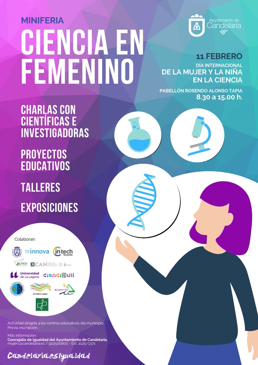 Con motivo del "Día Internacional de la Mujer y la Niña en la #Ciencia", el <a href="/AytoCandelaria/">Ayuntamiento de Candelaria</a>  va a celebrar la Miniferia "Ciencia en Femenino", donde habrá:
🔹 Charlas
🔹 Proyectos Educativos
🔹 Talleres
🔹 Exposiciones

📅 11 febrero
📍 Pabellón Rosendo Alonso Tapia
🕰 8 a 15 h